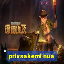 privsakemi nua